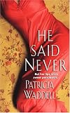 He Said Never (Zebra Historical Romance)