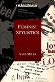 Feminist Stylistics (Interface Series)
