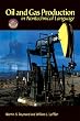 Oil & Gas Production in Nontechnical Language