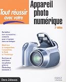 Tout r�ussir avec votre appareil photo num�rique