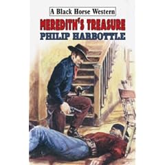 Meredith's Treasure (Black Horse Western)