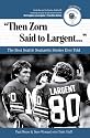 Then Zorn Said to Largent: The Best Seattle Seahawks Stories Ever Told (Best Sports Stories Ever Told the Best Sports Stories Ever T) with CD
