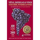 vinas bodegas  vinos de america del sursouth american vineyards wineries  wines spanish edition