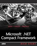 Microsoft .NET Compact Framework Kick Start