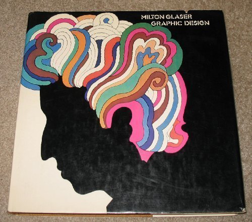 Milton Glaser: Graphic Design