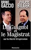 Le Guignol et le Magistrat