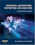 Financial Accounting, Reporting and Analysis: International Edition
