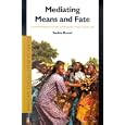 Mediating Means and Fate: A Socio-Political Analysis of Fertility and Demographic Change in Bamako,... by  Saskia M. A. A. Brand