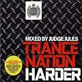 Trance Nation - Harder: Mixed By Judge Jules