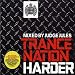 Search : Trance Nation Harder