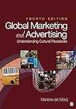 Global marketing and advertising : understanding cultural paradoxes