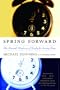 Spring Forward: The Annual Madness of Daylight Saving Time