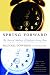 Book Spring Forward: The Annual Madness of Daylight Saving Time