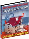 No Cost And Low Cost Energy Saving Tips For Your Home