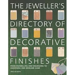 The Jeweller's Directory of Decorative Finishes: From Enamelling and Engraving to Inlay and Granulation