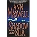 Shadow And Silk (Zebra Romantic Suspense)