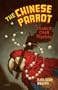 THE CHINESE PARROT: A CHARLIE CHAN MYSTERY (Charlie Chan Mysteries)