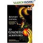 The Gnostic Scriptures: A New Translation with Annotations and Introductions by (The Anchor Bible Reference Library)