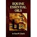 Equine Essential Oils