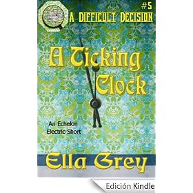 A Ticking Clock (A Difficult Decision)