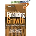The Handbook of Financing Growth: Strategies and Capital Structure (Wiley Finance)