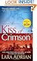 Kiss of Crimson: A Midnight Breed Novel