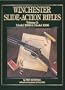 Winchester Slide-Action Rifles: Model 1890 and Model 1906