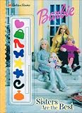 Barbie: Sisters Are the Best