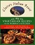 Claire's Italian Feast: 165 Vegetarian Recipes from Nonna's Kitchen