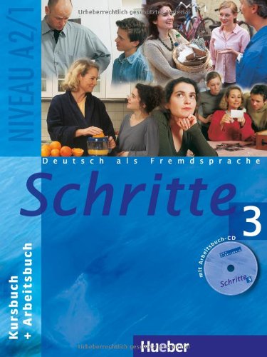Hueber Schritte 3. Deutsch als Fremdsprache: Schritte 3. Kursbuch und Arbeitsbuch mit CD: Deutsch als Fremdsprache. Niveau A2/1