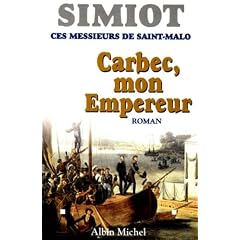 Carbec, Mon Empereur