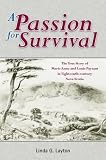 A Passion for Survival: The True Story of Marie Anne and Louis Payzant in 18th Century Nova Scotia