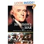 Jefferson's War: America's First War on Terror 1801-1805