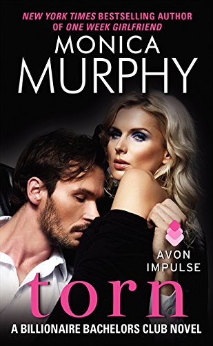 Torn: A Billionaire Bachelors Club Novel (The Billionaire Bachelors Club Series)
