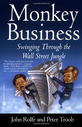Monkey Business Swinging Through the Wall Street Jungle