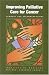 Books : Improving Palliative Care for Cancer: Summary and Recommendations