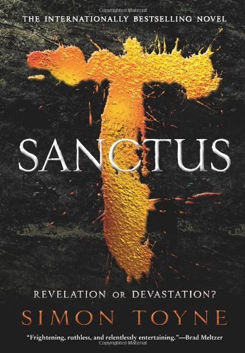 By Simon Toyne:Sanctus: A Novel [Hardcover]