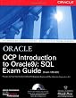 OCP Introduction to Oracle9i: SQL Exam Guide