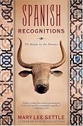 Spanish Recognitions: The Roads to the Present