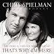 That's Why I'm Here: The Chris and Stefanie Spielman Story