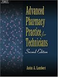 Advanced Pharmacy Practice for Technicians