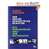 Der Zahlen gigantische Schatten: Die fantastische Welt der Mathematik