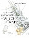 The Element Encyclopedia of Witchcraft