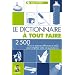 Le Dictionnaire � tout faire : 2500 Trucs et astuces efficaces pour simplifier votre vie quotidienne