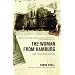 The Woman from Hamburg and Other True Stories