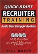Quick-Start Recruiter Training: Audio Boot Camp for Rookies