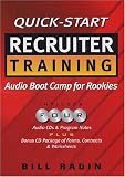 Quick-Start Recruiter Training: Audio Boot Camp for Rookies