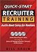 Quick-Start Recruiter Training: Audio Boot Camp for Rookies Quick-Start Recruiter Training: Audio Boot Camp for Rookies