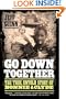 Go Down Together: The True, Untold Story of Bonnie and Clyde
