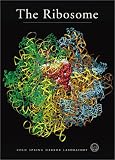 The Ribosome: Cold Spring Harbor Symposia on Quantitative Biology, Volume LXVI